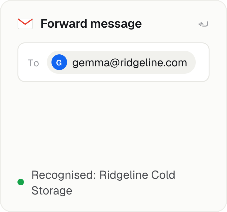 Forwarding a client email to Gemma, who recognises the account as Ridgeline Cold Storage